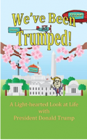 We've Been Trumped Cover